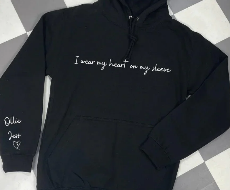 I Wear My Heart on My Sleeve Hoodie